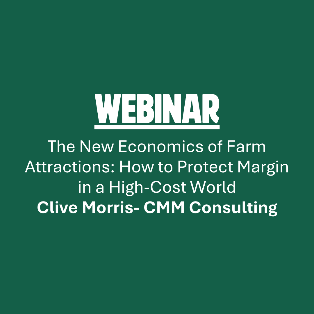 Webinar- The New Economics of Farm Attractions: How to Protect Margin in a High-Cost World